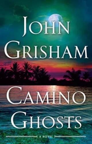 Couverture de Camino Ghosts, John Grisham