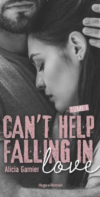 Couverture de Can't help falling in love - tome 1, Alicia Garnier