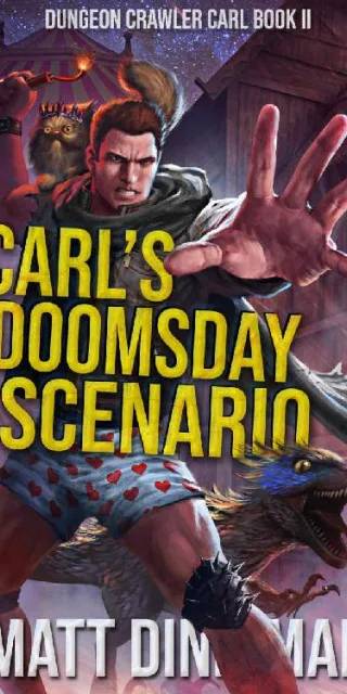 Cover of Carl's Doomsday Scenario: Dungeon Crawler Carl Book 2 by Matt Dinniman