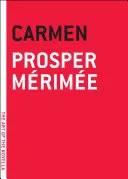 Couverture de Carmen (tr George Burnham Ives) (Melville House), Prosper Mérimée, George Burnham Ives (translator)
