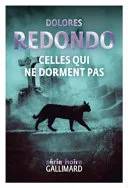 Couverture de « Celles qui ne dorment pas », Dolores Redondo Meira, Isabelle Gugnon