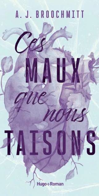 Couverture de Ces maux que nous taisons, A.J. Broochmitt