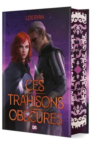 Couverture de « Ces trahisons obscures », Lexi Ryan