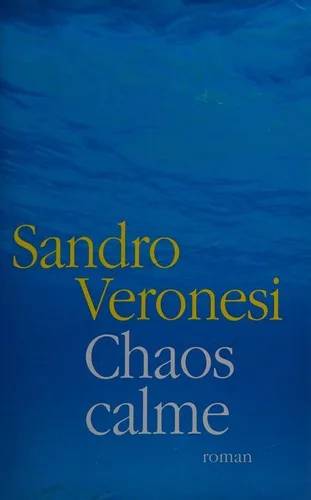 Couverture de Chaos Calme (Le Livre de Poche), Veronesi Sandro