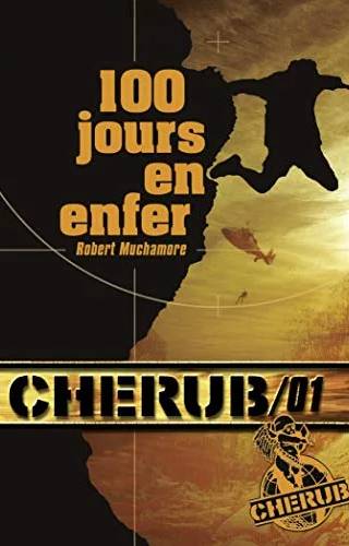 Couverture de Cherub, Mission 1 : 100 jours en enfer, Robert Muchamore