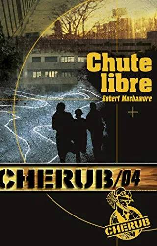 Couverture de Chute libre, Robert Muchamore
