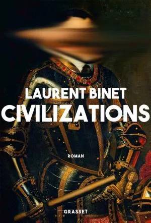 Couverture de Civilizations, Laurent Binet