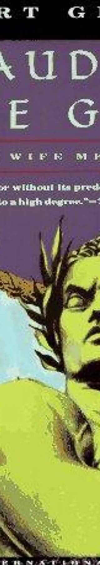 Cover of Claudius the God and His Wife Messalina by Robert Graves