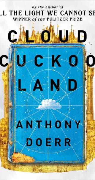 Couverture de Cloud Cuckoo Land, Anthony Doerr