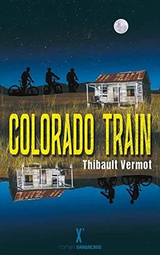 Couverture de Colorado Train, Thibault Vermot
