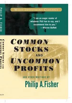 Couverture de Common Stocks and Uncommon Profits and Other Writings (Wiley Investment Classics), Philip A. Fisher, Kenneth L. Fisher