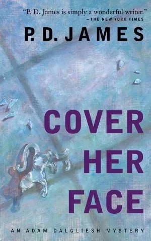 Cover of Cover Her Face by P.D. James