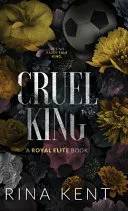 Cover of Cruel King (Royal Elite #0) by Rina Kent
