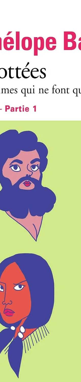 Couverture de Culottées - Livre 1, Partie 1, Pénélope Bagieu