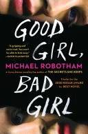 Cover of Cyrus Haven 01 - Good Girl, Bad Girl by Michael Robotham
