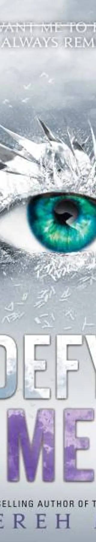 Cover of Defy Me by Tahereh Mafi