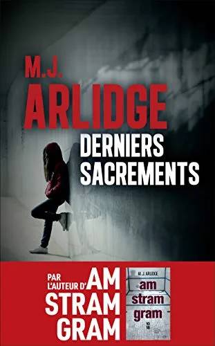 Couverture de Derniers sacrements, M. J. Arlidge