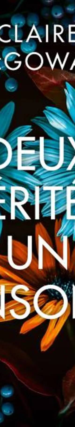 Couverture de Deux vérités, un mensonge, Claire McGowan, Nathalie Guillaume