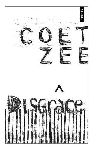 Couverture de Disgrâce, J. M. Coetzee, Catherine Lauga du Plessis
