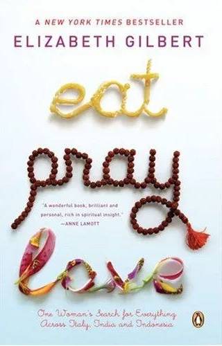 Couverture de Eat, Pray, Love, Elizabeth Gilbert