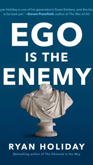 Cover of Ego Is the Enemy by Ryan Holiday