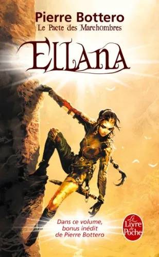 Couverture de Ellana (Le Pacte Des Marchombres, Tome 1), Pierre Bottero
