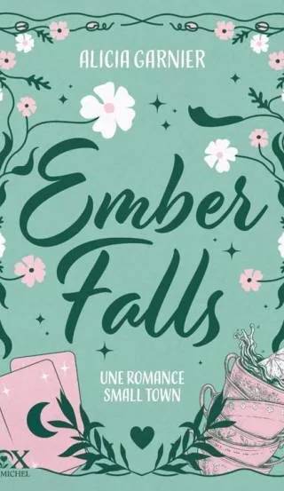 Couverture de « Ember Falls », Alicia Garnier