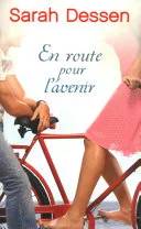 Couverture de En route pour l'avenir, Sarah Dessen