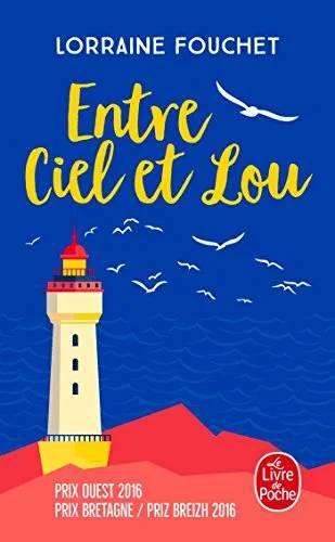 Couverture de Entre ciel et Lou, Lorraine Fouchet