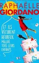 Couverture de « Et ils vécurent heureux malgré tous leurs enfants », Raphaëlle Giordano