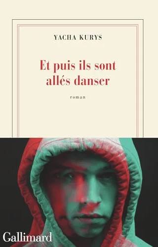 Couverture de Et puis ils sont allés danser, Yacha Kurys