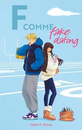 Couverture de F comme fake dating, Florie Marie