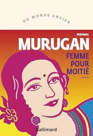 Couverture de Femme pour moitié, Perumal Murugan