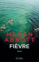 Couverture de « Fièvre », Megan Abbott