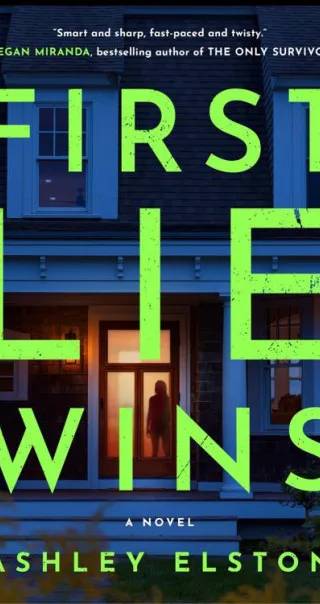 Cover of First Lie Wins by Ashley Elston