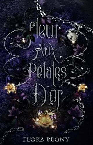 Couverture de Fleur aux Pétales d'Or, Flora Péony