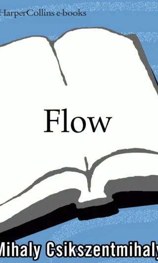 Cover of Flow by Mihaly Csikszentmihalyi