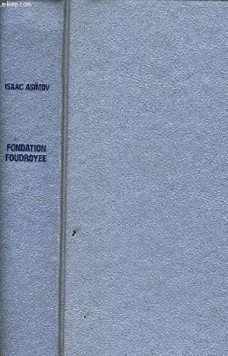 Couverture de Fondation foudroyée, Isaac Asimov
