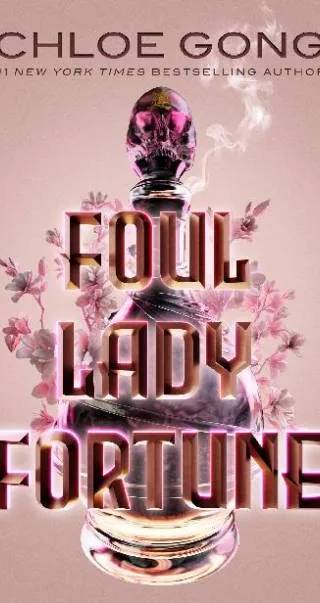 Couverture de Foul Lady Fortune, Chloe Gong