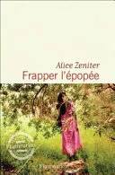 Couverture de Frapper l'épopée, Alice Zeniter