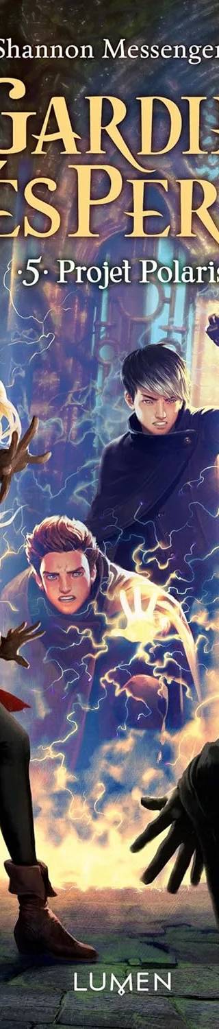 Couverture de « Gardiens des Cités perdues – Tome 5 : Projet Polaris », Shannon Messenger