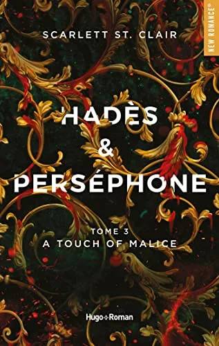 Couverture de Hades et Persephone - Tome 3 A touch of malice, Scarlett ST. Clair