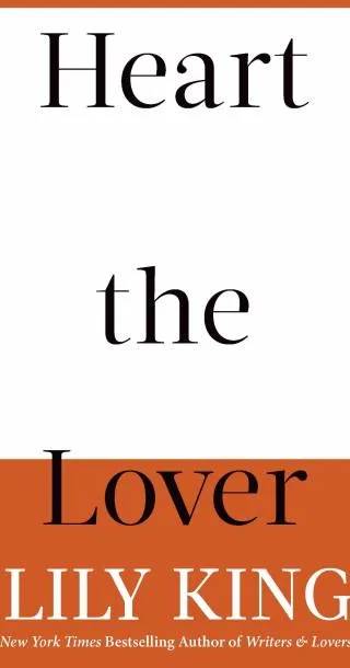 Cover of Heart the Lover by Lily King