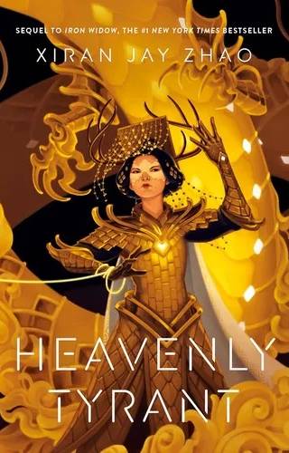 Cover of Heavenly Tyrant by Xiran Jay Zhao