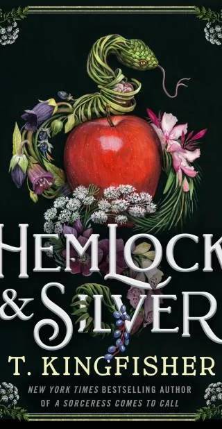 Cover of Hemlock & Silver by T. Kingfisher