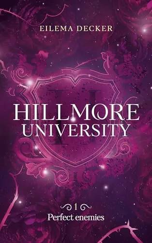 Couverture de Hillmore University T1 : Perfect enemies, Eilema Decker