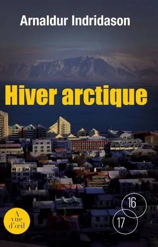 Couverture de Hiver arctique (Erlendur Sveinsson 7), Arnaldur Indridason