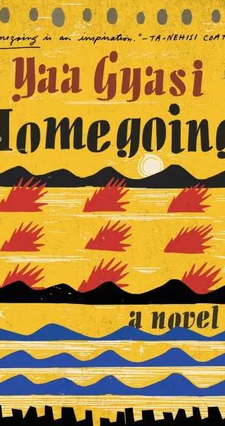 Cover of Homegoing by Yaa Gyasi