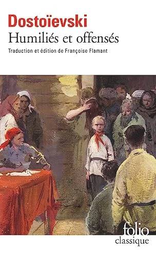 Couverture de Humiliés et Offensés, Fiodor Dostoïevski