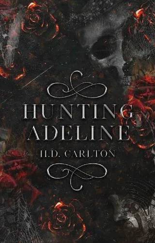 Cover of Hunting Adeline (Cat and Mouse Duet Book 2) by H. D. Carlton